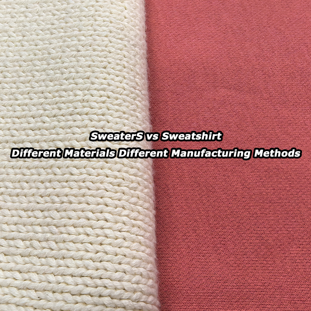Sweatshirt vs sweater fabric and construction comparison